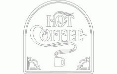 Hot Coffee Free DXF File