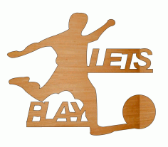 Laser Cut Football Player Lets Play Wooden Cutout Free Vector File