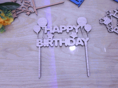 Laser Cut Happy Birthday Cake Topper With Balloons Free Vector File